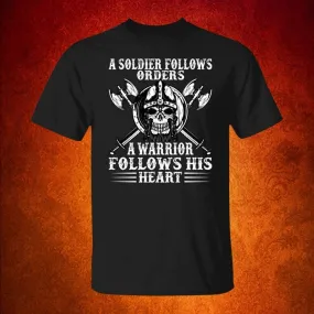 A Soldier Follows Orders Black T-Shirt