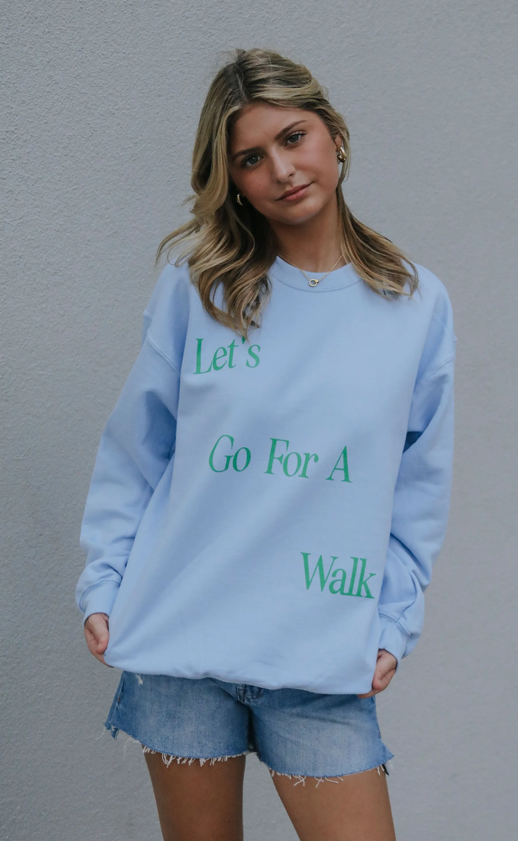 friday   saturday: lets go for a walk sweatshirt