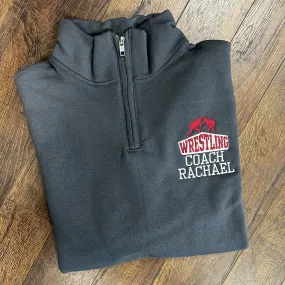 Girls Wrestling Coach Personalized Quarter Zip Sweatshirt